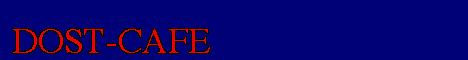 dost-cafe.gif (10644 bytes)